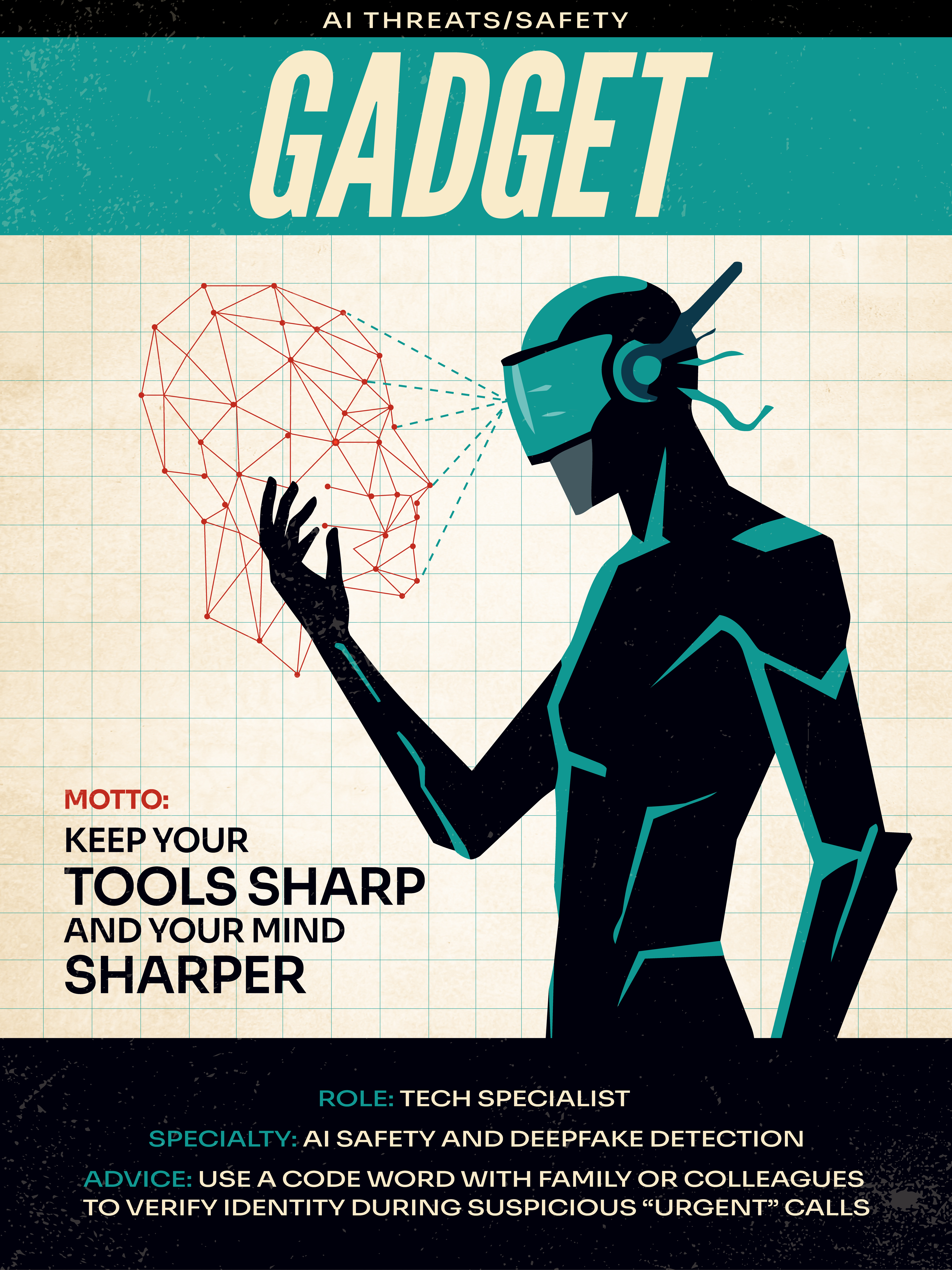 Retro-style cybersecurity poster titled “GADGET” about AI threats and safety. A futuristic figure wearing a visor examines a red wireframe human face, suggesting AI and deepfake detection. Text reads “Keep your tools sharp and your mind sharper” and recommends using a code word with family or colleagues to verify identity during suspicious urgent calls.
